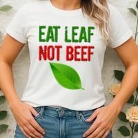 Eat Leaf Not Beef Funny Vegetarians Women's T-Shirt thumb 2