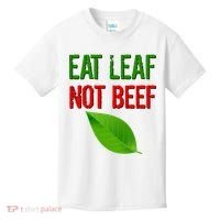 Eat Leaf Not Beef Funny Vegetarians Kids T-Shirt thumb 0