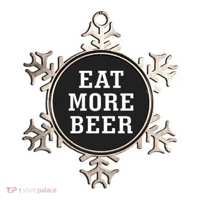 Eat More Beer Ornament