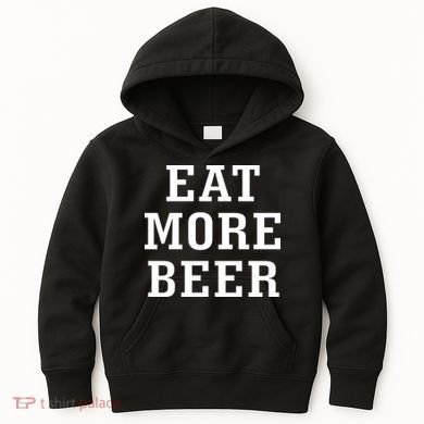 Eat More Beer Kids Hoodie