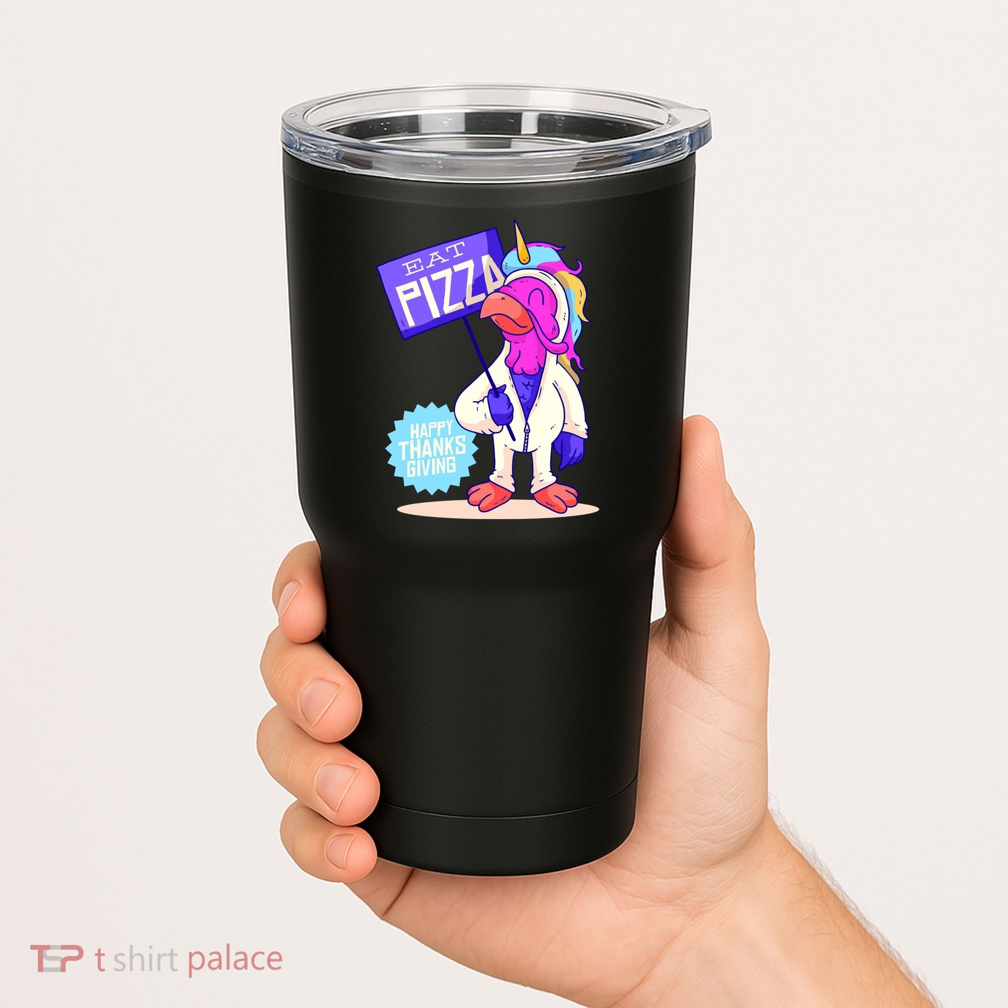 Eat Pizza Funny Happy Thanksgiving Tumbler