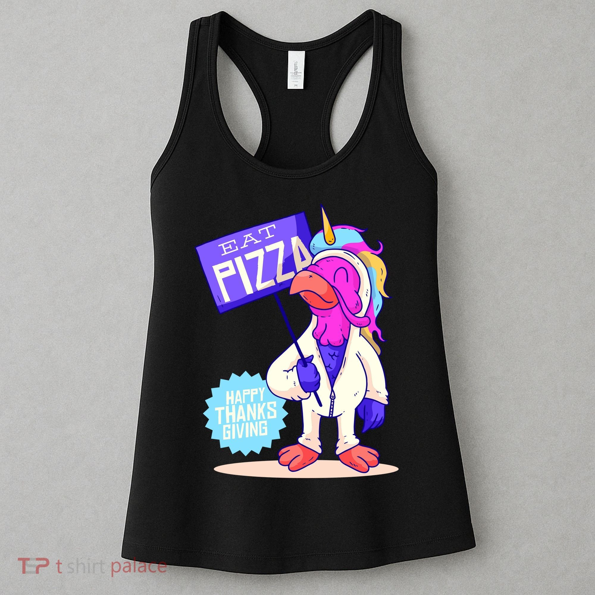 Eat Pizza Funny Happy Thanksgiving Women's Tank Top