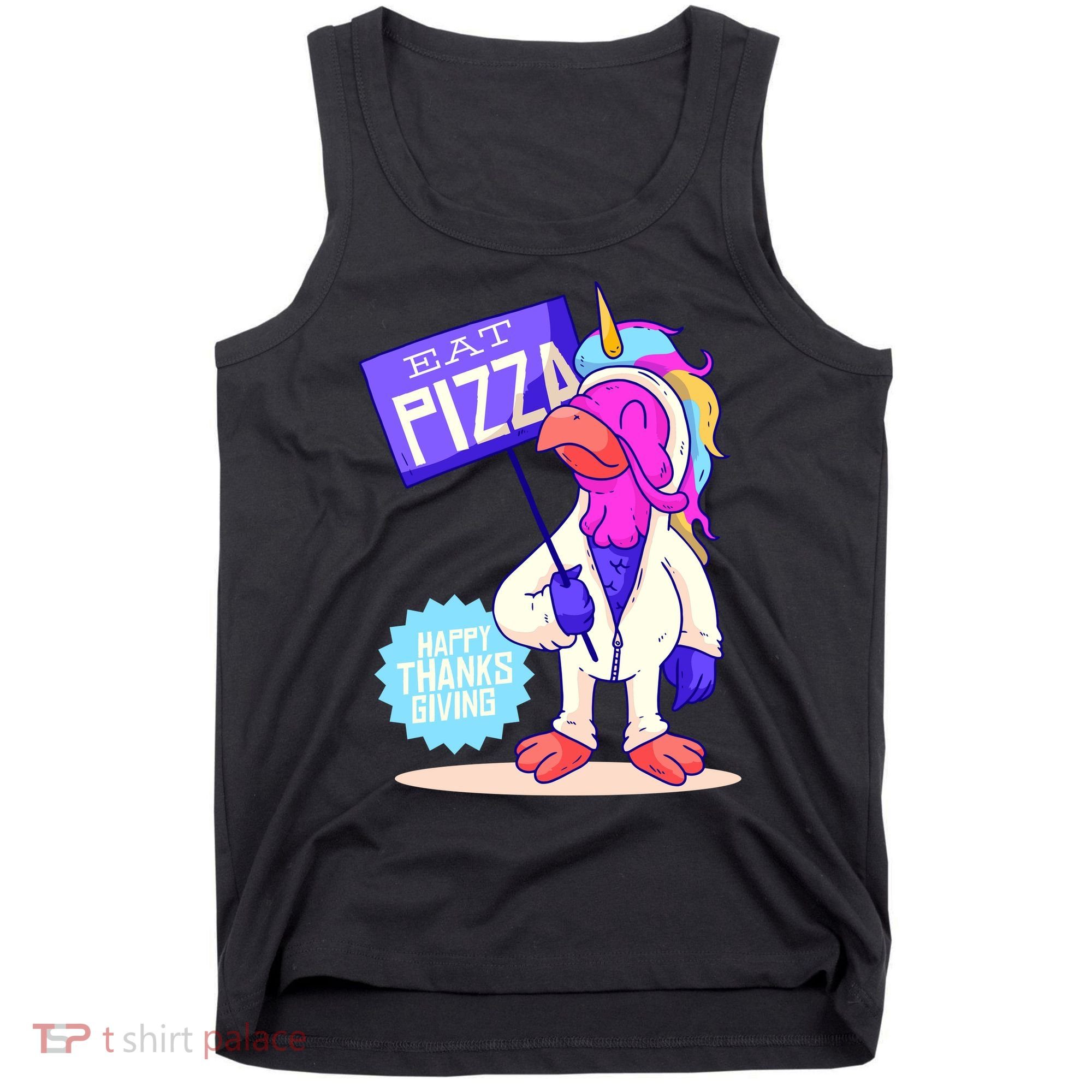 Eat Pizza Funny Happy Thanksgiving Tank Top