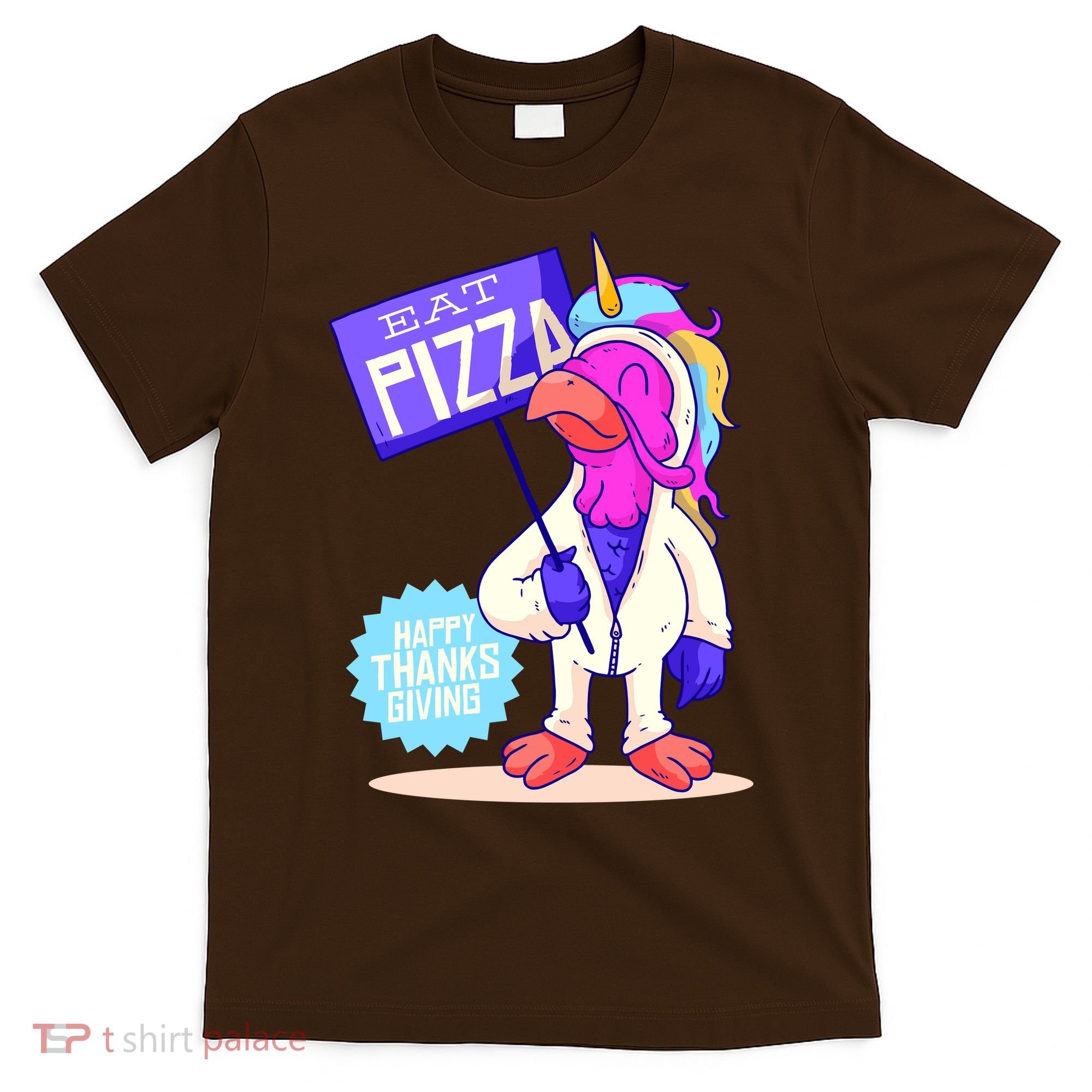 Eat Pizza Funny Happy Thanksgiving T-Shirt