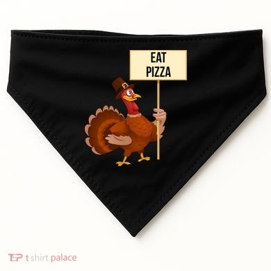 Eat Pizza Funny Turkey USA-Made Doggie Bandana