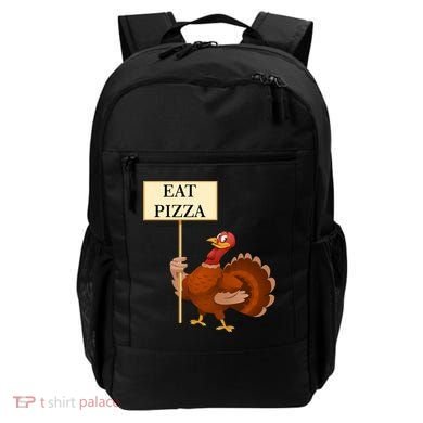 Eat Pizza Not Turkey Backpack