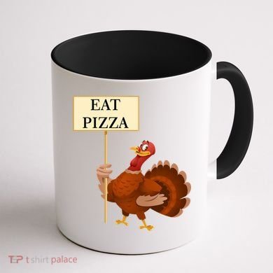 Eat Pizza Not Turkey Coffee Mug back