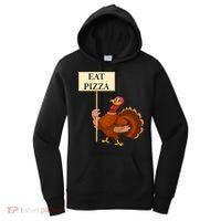 Eat Pizza Not Turkey Women's Hoodie thumb 0