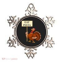 Eat Pizza Not Turkey Ornament thumb 0