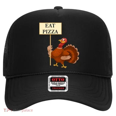 Eat Pizza Not Turkey Hat