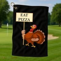 Eat Pizza Not Turkey Golf Towel thumb 1