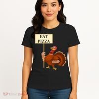 Eat Pizza Not Turkey Women's T-Shirt thumb 4