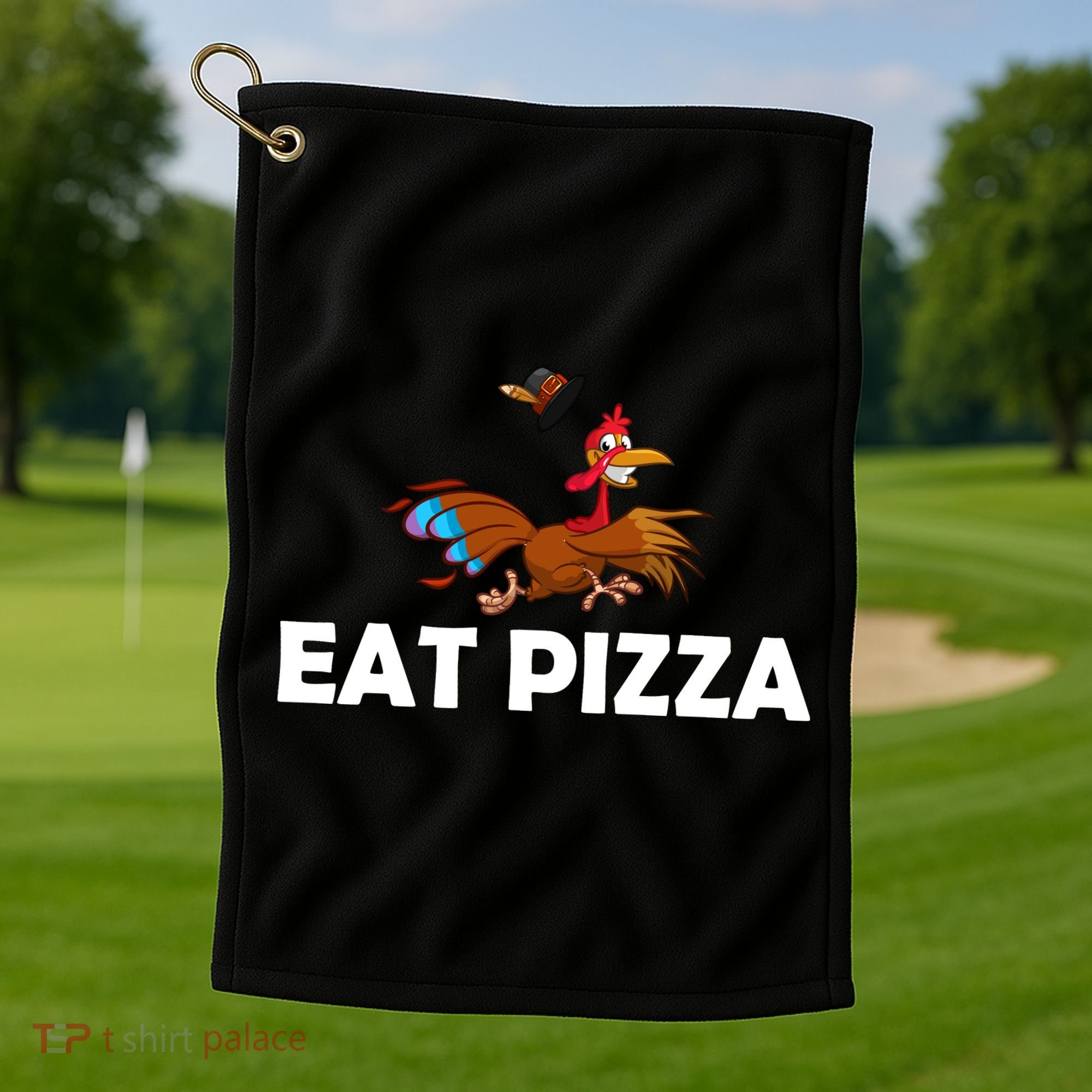 Eat Pizza Not Turkey Funny Thanksgiving Golf Towel