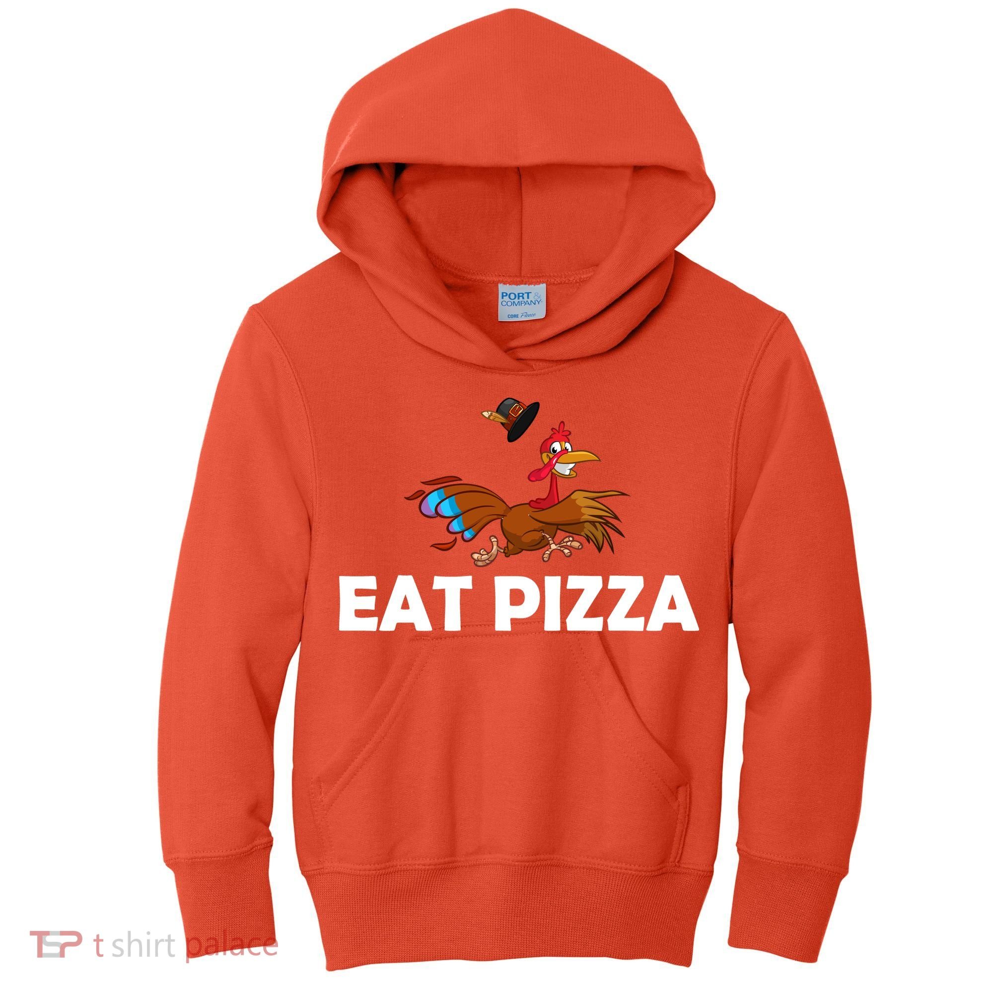 Eat Pizza Not Turkey Funny Thanksgiving Kids Hoodie