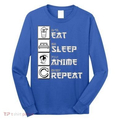Eat Sleep Anime Repeat Long Sleeve Shirt