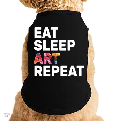 Eat Sleep Art Repeat Doggie Tank