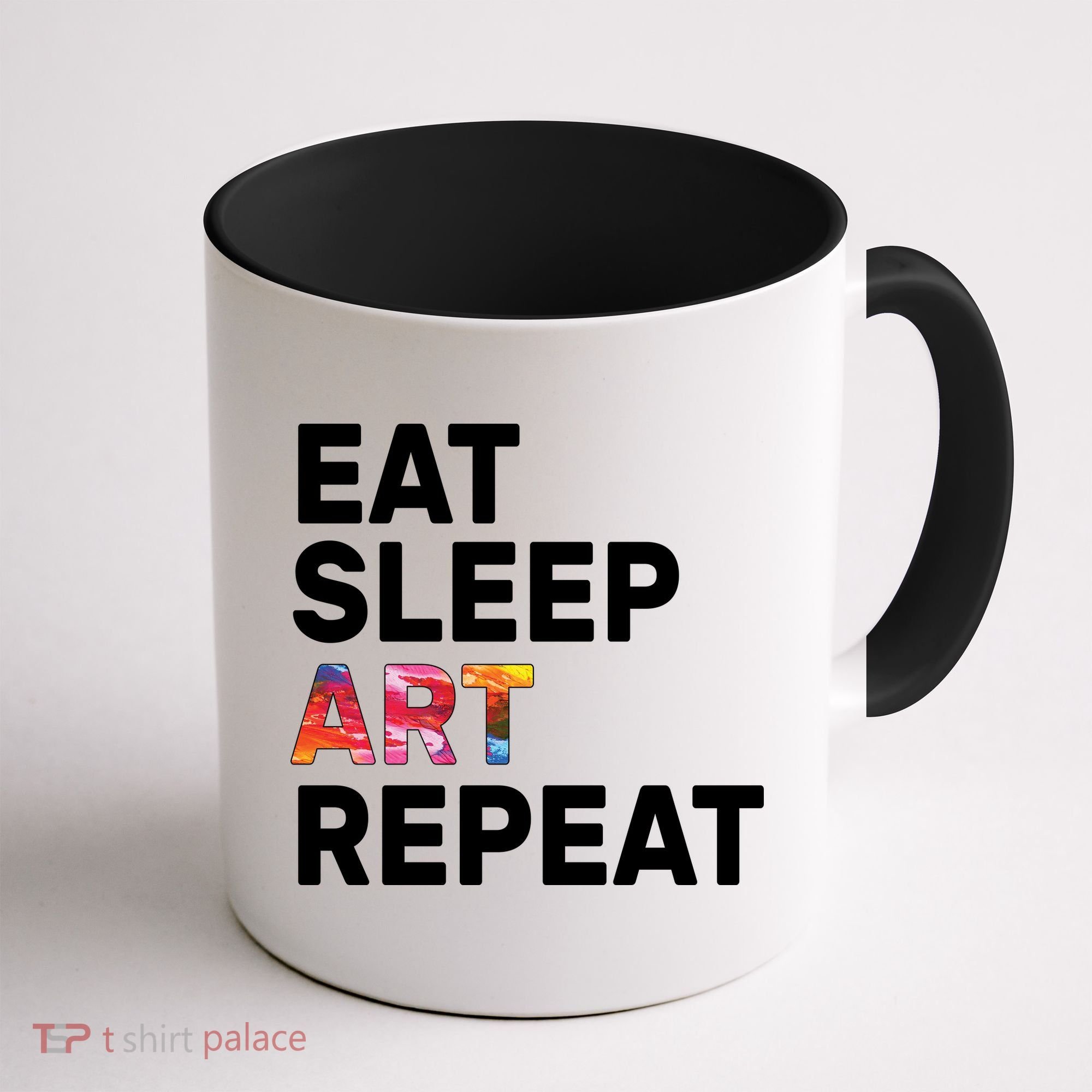 Eat Sleep Art Repeat Coffee Mug
