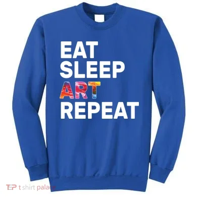 Eat Sleep Art Repeat Sweatshirt