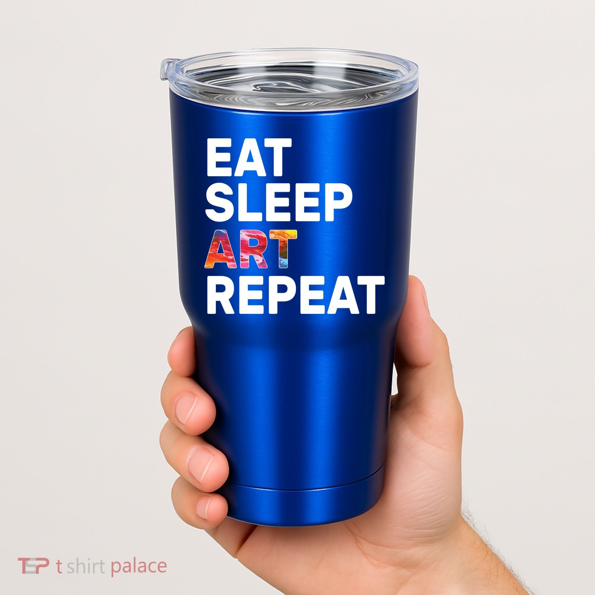 Eat Sleep Art Repeat Tumbler