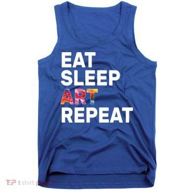 Eat Sleep Art Repeat Tank Top