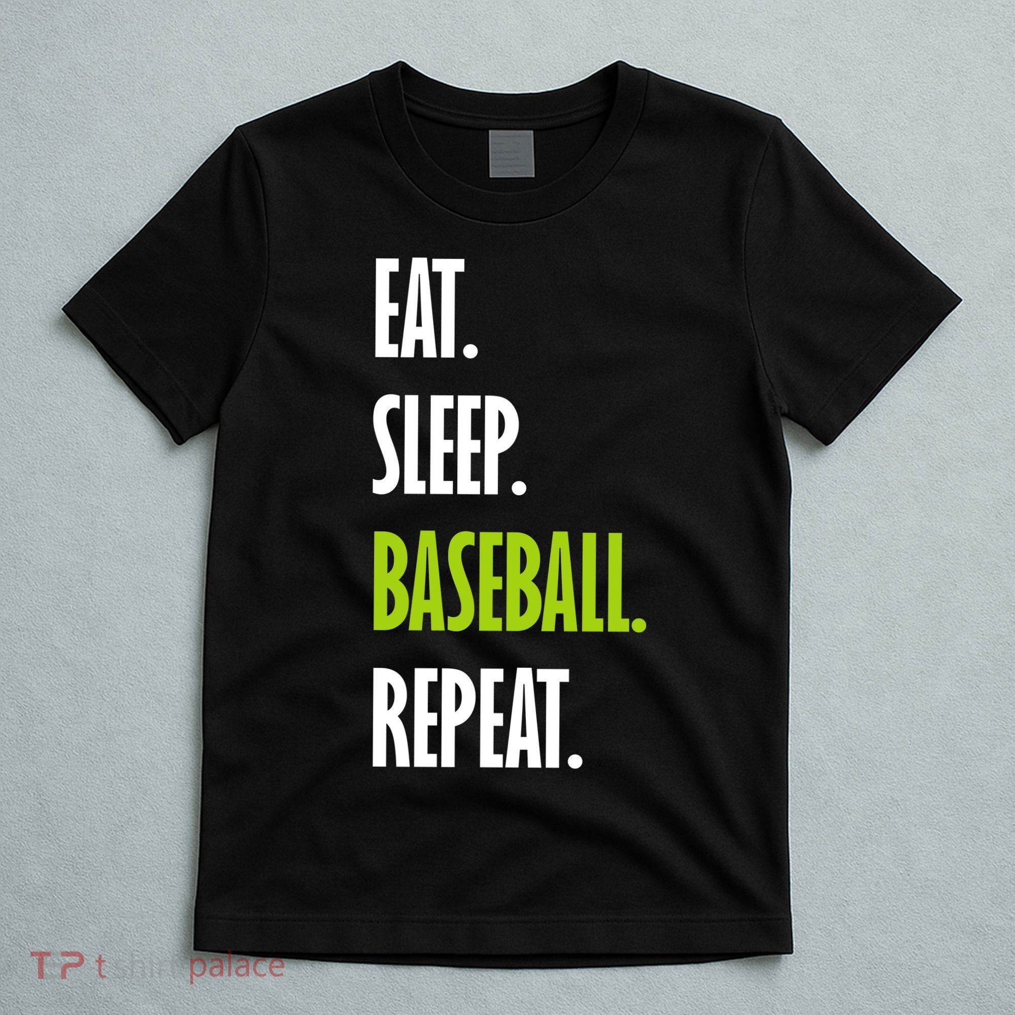 Eat Sleep Baseball Repeat T-Shirt