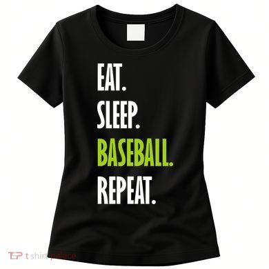 Eat Sleep Baseball Repeat Women's T-Shirt