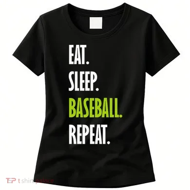 Eat Sleep Baseball Repeat Women's T-Shirt