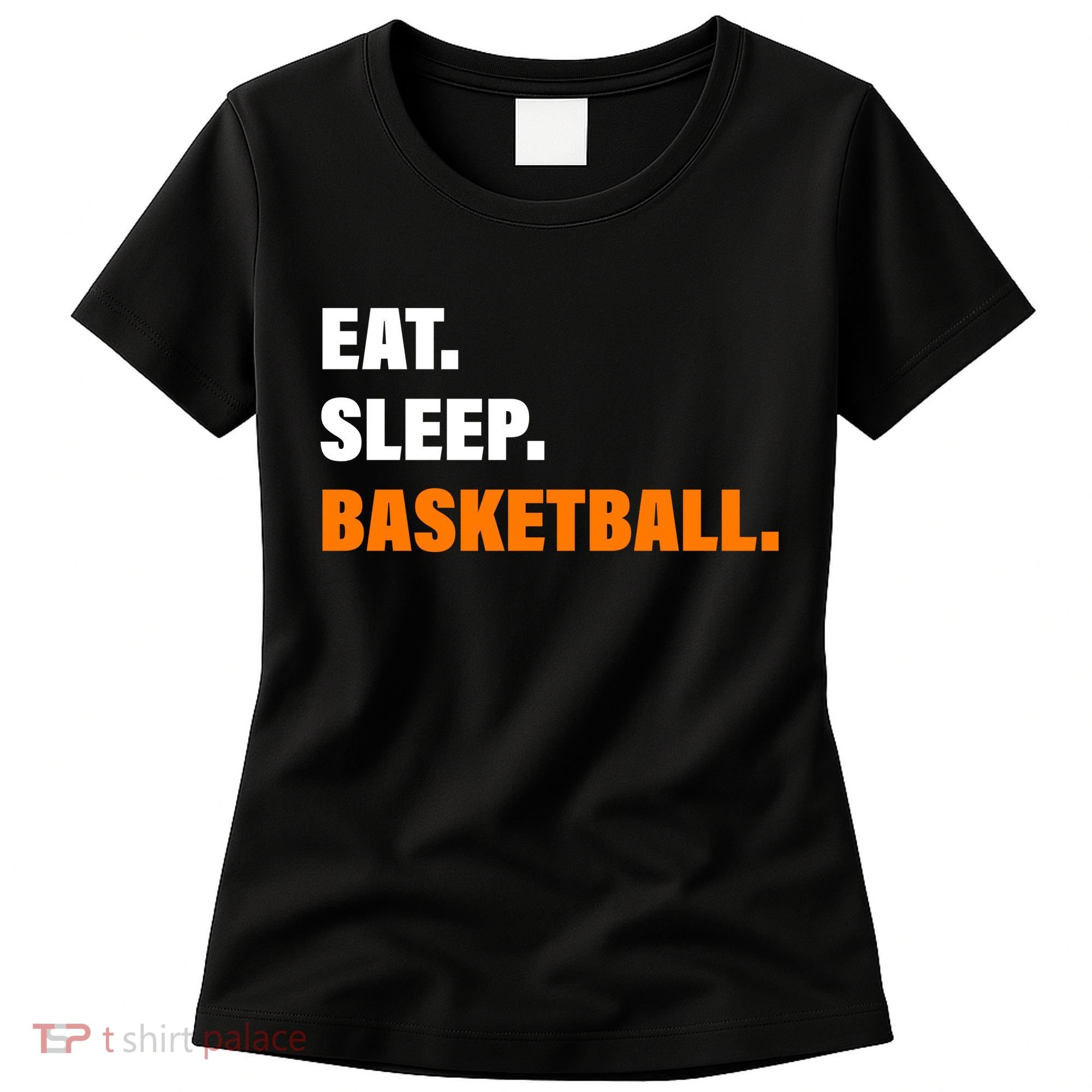 Eat Sleep Basketball Women's T-Shirt