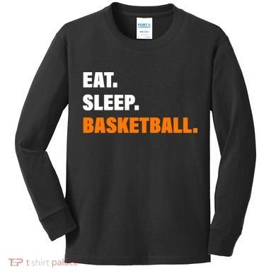 Eat Sleep Basketball Kids Long Sleeve Shirt