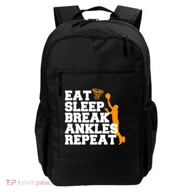 Eat Sleep Break Ankles Repeat Backpack