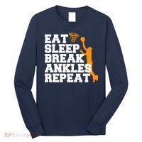 Eat Sleep Break Ankles Repeat Long Sleeve Shirt thumb 0