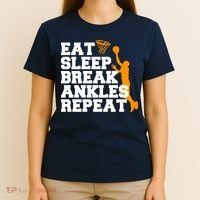 Eat Sleep Break Ankles Repeat T-Shirt thumb 4
