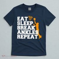 Eat Sleep Break Ankles Repeat T-Shirt thumb 5