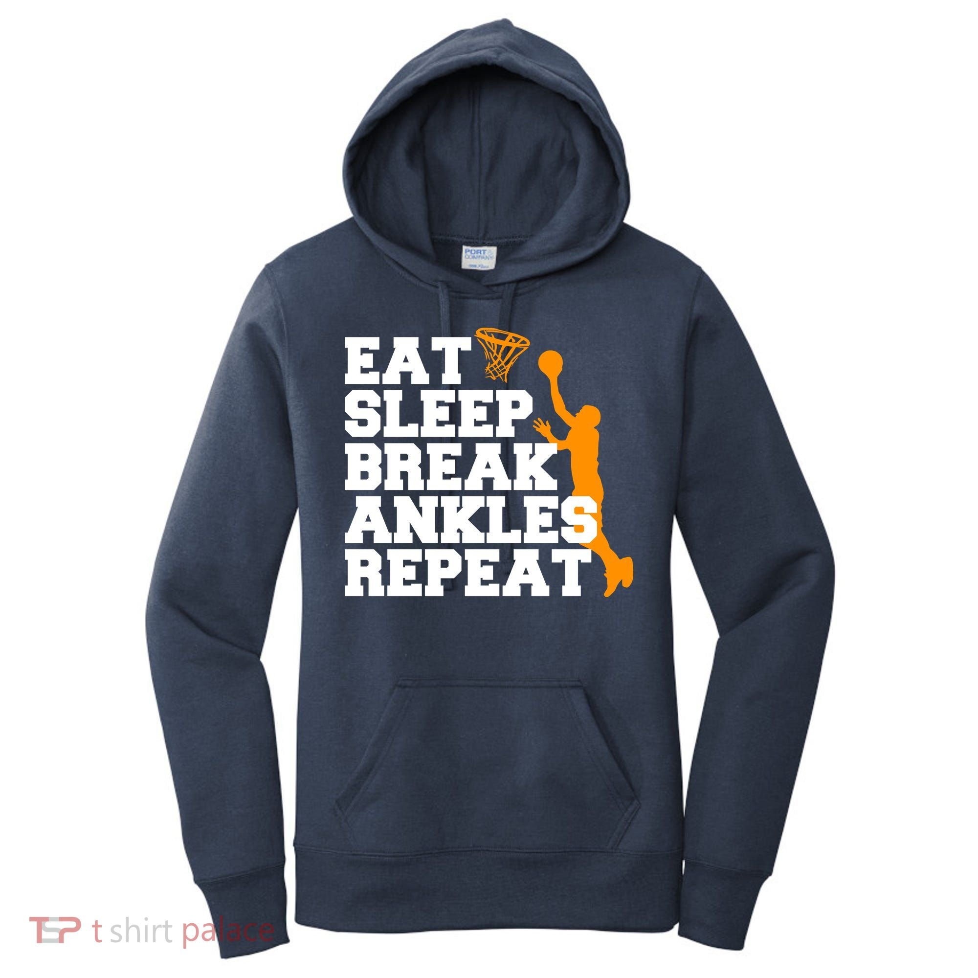 Eat Sleep Break Ankles Repeat Women's Hoodie