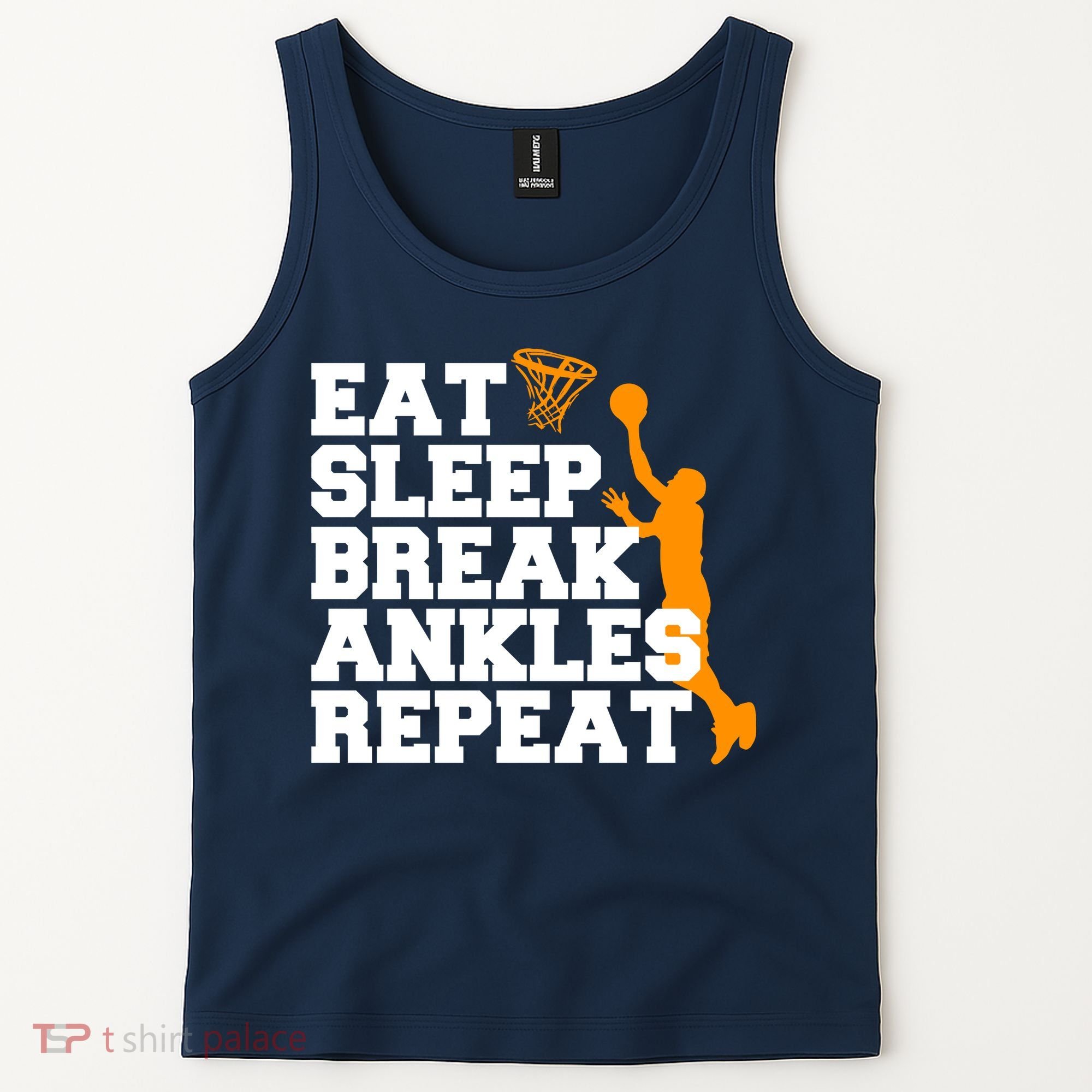Eat Sleep Break Ankles Repeat Tank Top