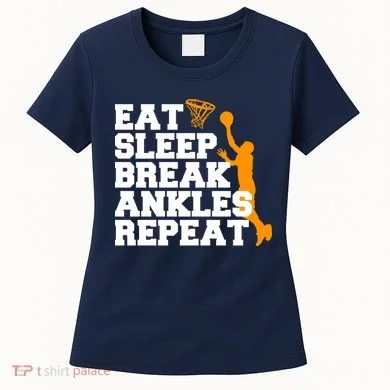 Eat Sleep Break Ankles Repeat Women's T-Shirt