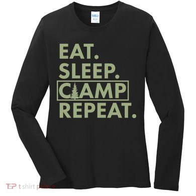 Eat Sleep Camp Repeat Camping Fan Women's Long Sleeve Shirt
