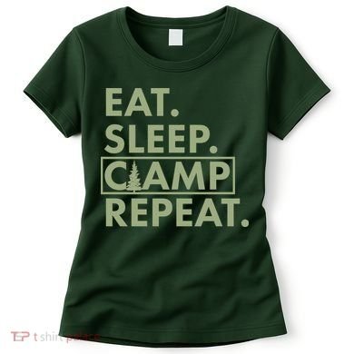 Eat Sleep Camp Repeat Camping Fan Women's T-Shirt