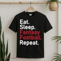 Eat Sleep Fantasy Football Repeat T-Shirt thumb 2