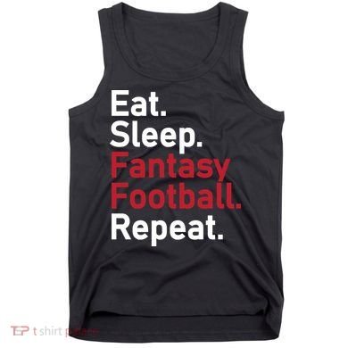 Eat Sleep Fantasy Football Repeat Tank Top