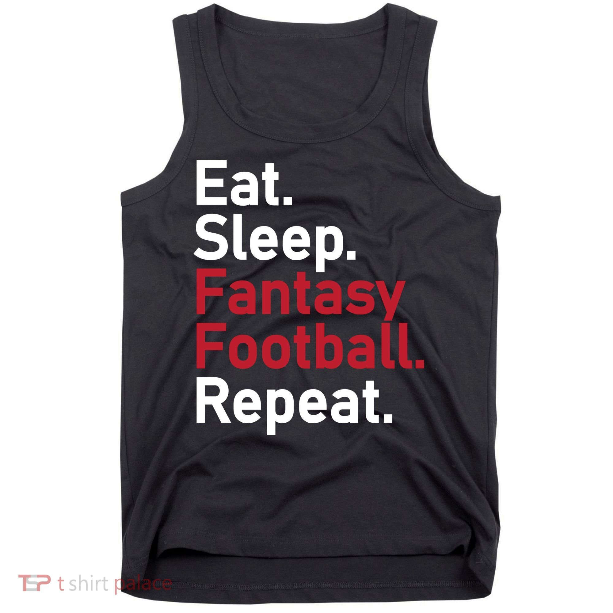 Eat Sleep Fantasy Football Repeat Tank Top