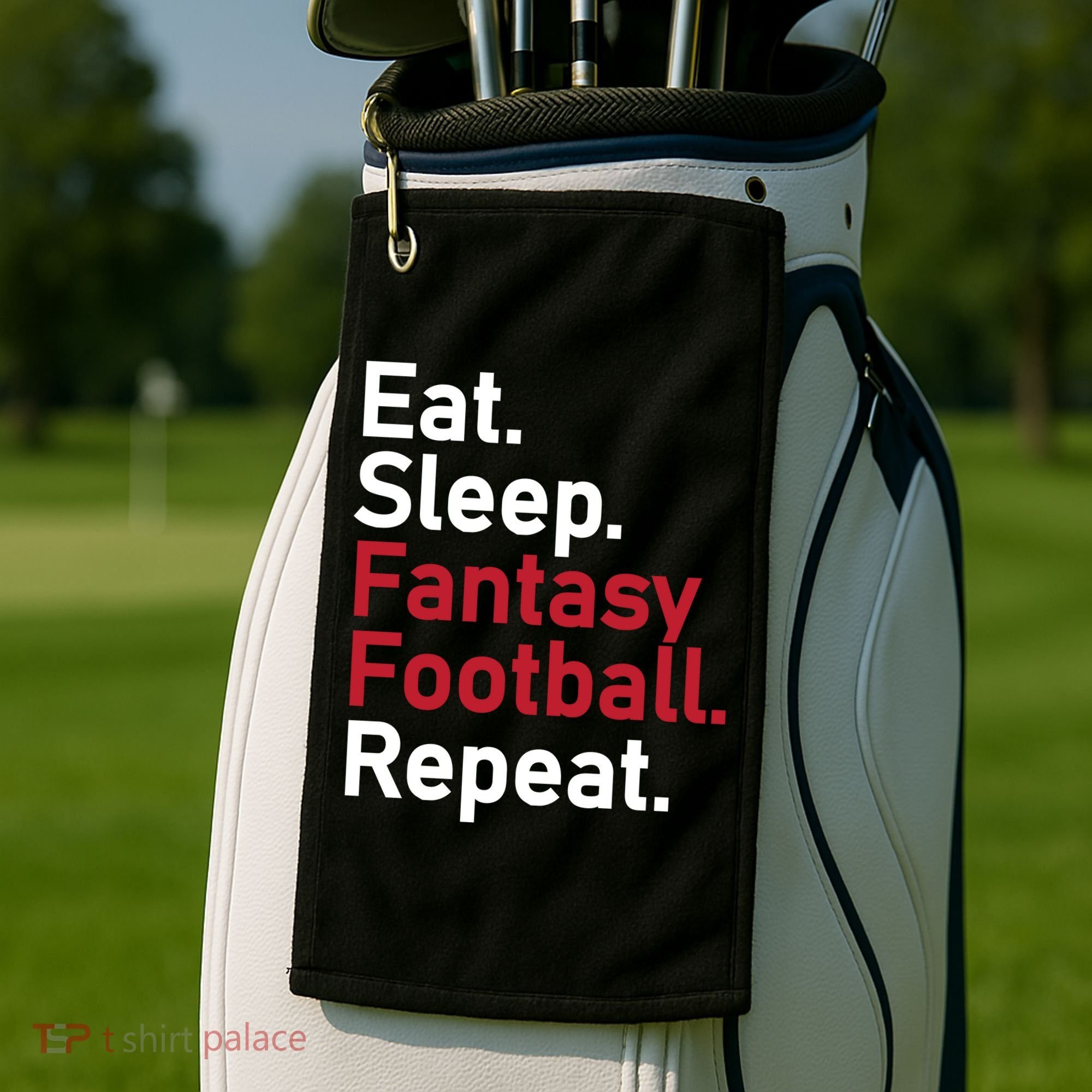 Eat Sleep Fantasy Football Repeat Golf Towel