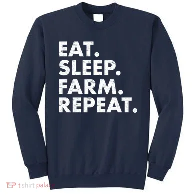 Eat Sleep Farm Repeat Sweatshirt
