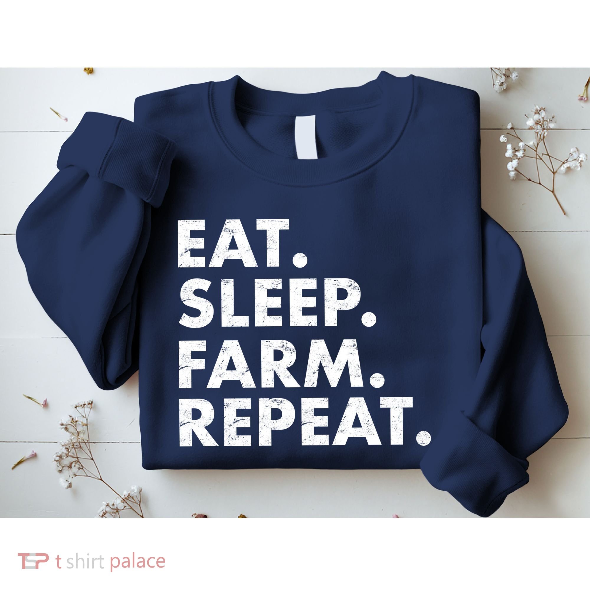 Eat Sleep Farm Repeat Sweatshirt