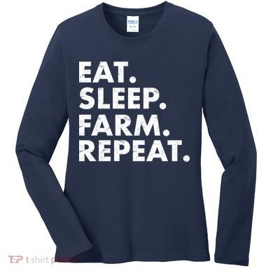 Eat Sleep Farm Repeat Women's Long Sleeve Shirt