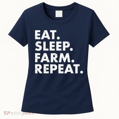Eat Sleep Farm Repeat Women's T-Shirt