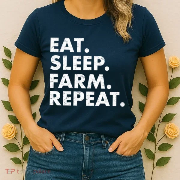 Eat Sleep Farm Repeat Women's T-Shirt