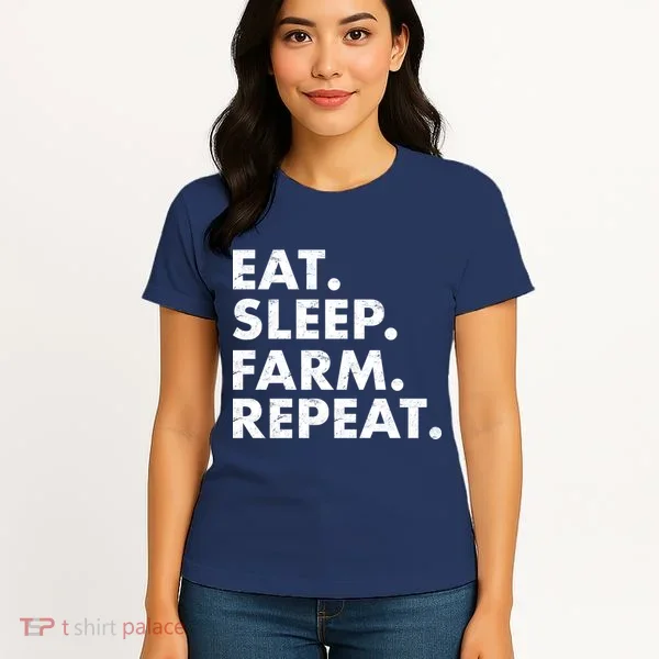 Eat Sleep Farm Repeat Women's T-Shirt