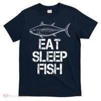 Eat Sleep Fish Fishing Fanatic T-Shirt thumb 0