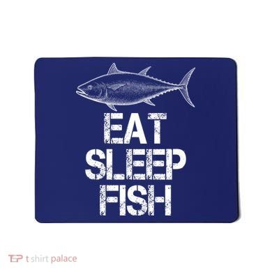 Eat Sleep Fish Fishing Fanatic Mousepad